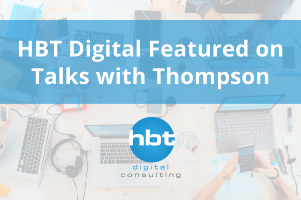 HBT Digital Featured on Talks with Thompson