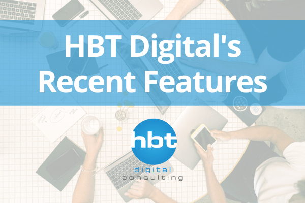 HBT Digital’s Recent Features