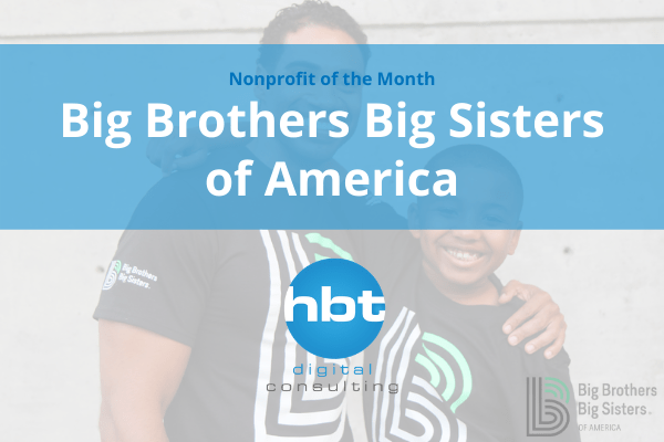 Nonprofit of the Month: Big Brothers Big Sisters of America