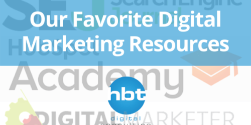 Our Favorite Digital Marketing Resources