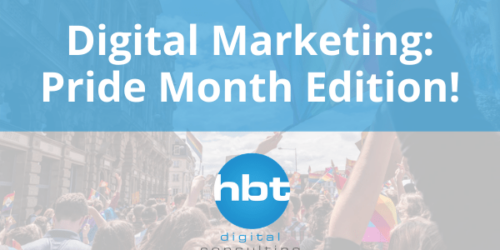 Digital Marketing: Pride Month Edition!