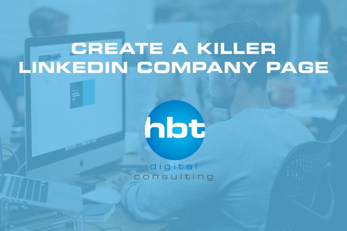 Create a Killer LinkedIn Company Page