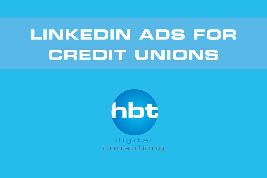LinkedIn Ads for Credit Unions