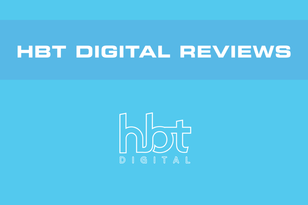 Recent HBT Digital Reviews