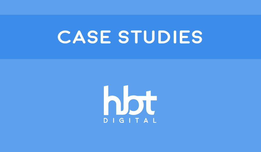 HBT Digital’s Case Studies