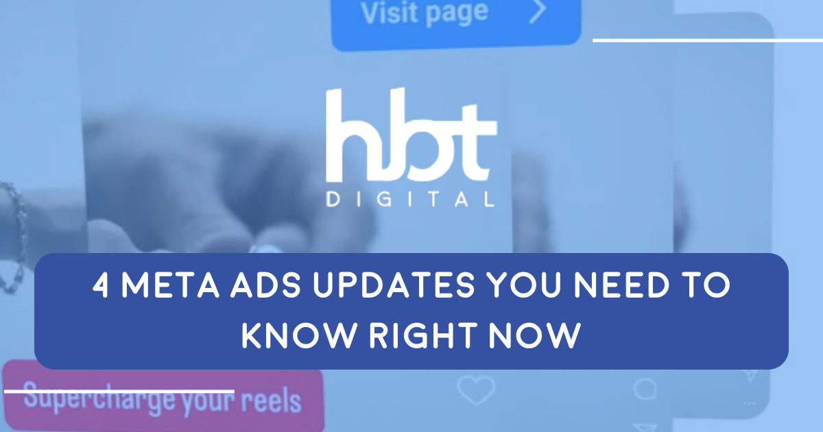 4 Meta Ads Updates for Marketers & Small Business Owners